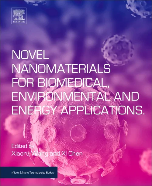 Novel Nanomaterials for Biomedical, Environmental ...