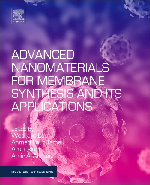 Advanced Nanomaterials for Membrane Synthesis and ...