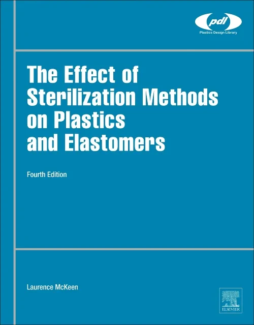 The Effect of Sterilization on Plastics and Elasto...