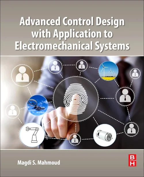 Advanced Control Design with Application to Electr...