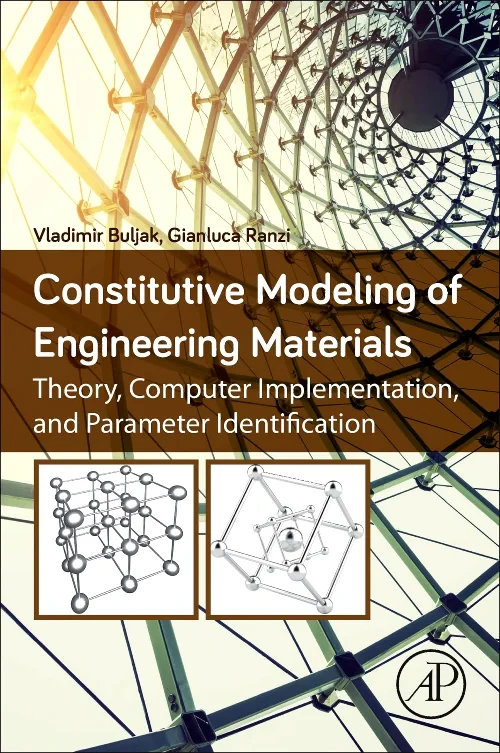 Constitutive Modeling of Engineering Materials