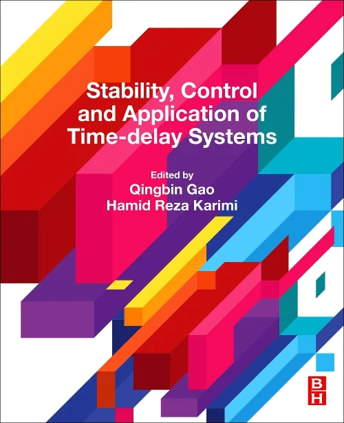 Stability, Control and Application of Time-Delay S...