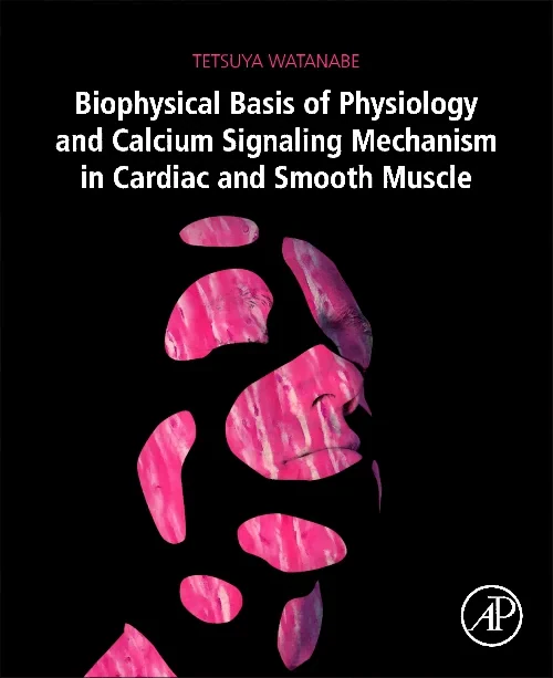 Biophysical Basis of Physiology and Calcium Signal...