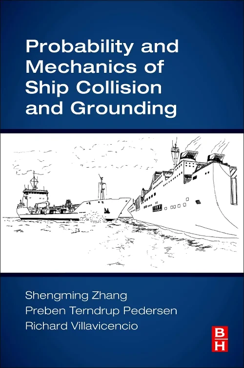 Probability and Mechanics of Ship Collision and Gr...