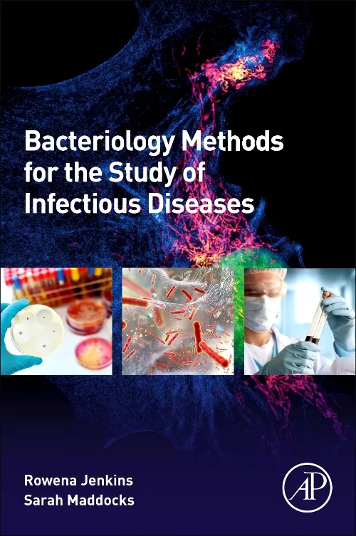 Bacteriology Methods for the Study of Infectious D...