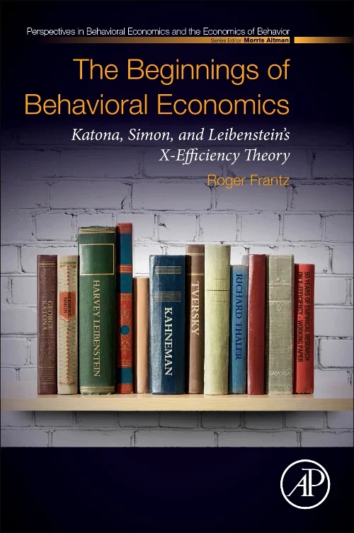 The Beginnings of Behavioral Economics