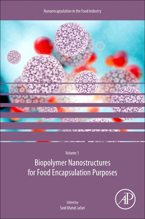 Biopolymer Nanostructures for Food Encapsulation P...