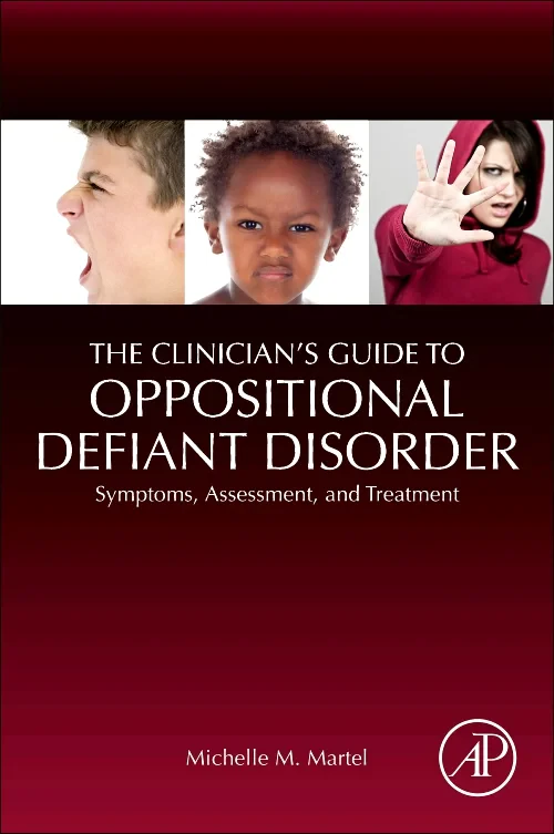 The Clinician's Guide to Oppositional Defiant Diso...