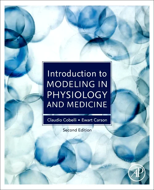 Introduction to Modeling in Physiology and Medicin...