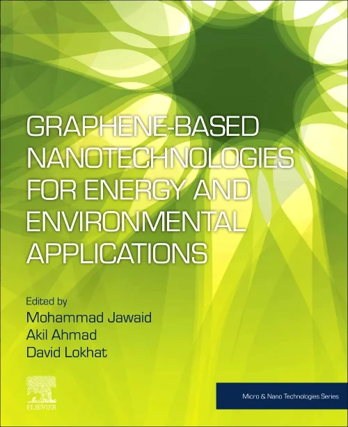 Graphene-based Nanotechnologies for Energy and Env...