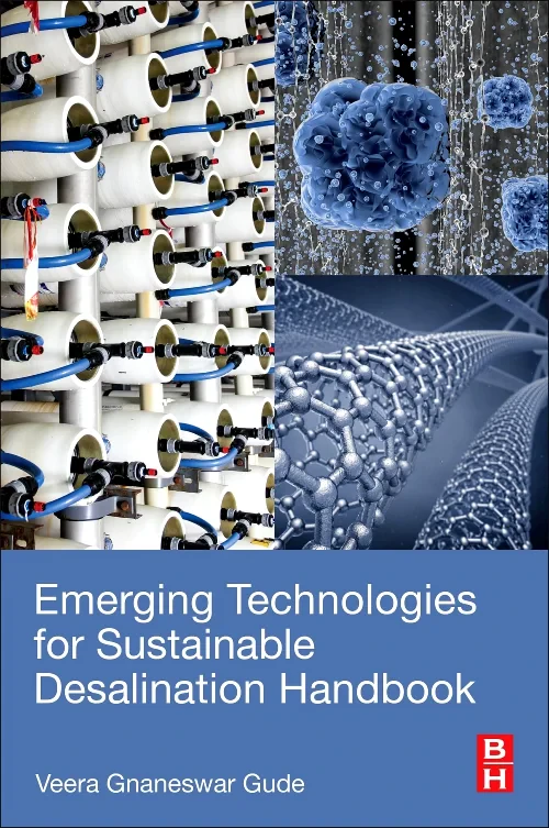 Emerging Technologies for Sustainable Desalination...