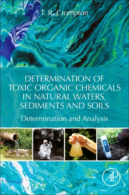 Determination of Toxic Organic Chemicals In Natura...