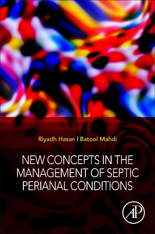 New Concepts in the Management of Septic Perianal ...