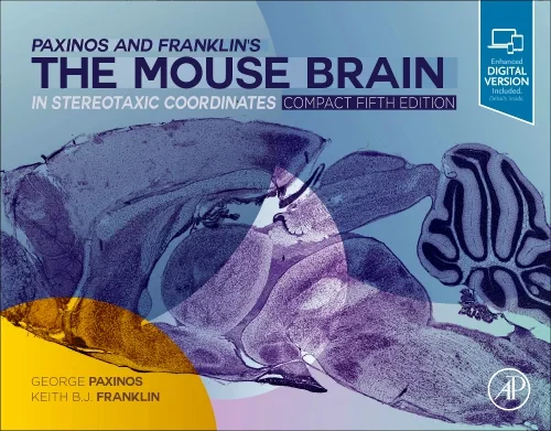Paxinos and Franklin's the Mouse Brain in Stereota...