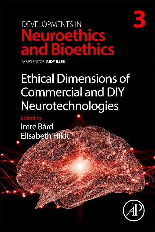 Ethical Dimensions of Commercial and DIY Neurotech...