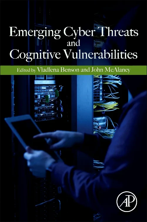 Emerging Cyber Threats and Cognitive Vulnerabiliti...