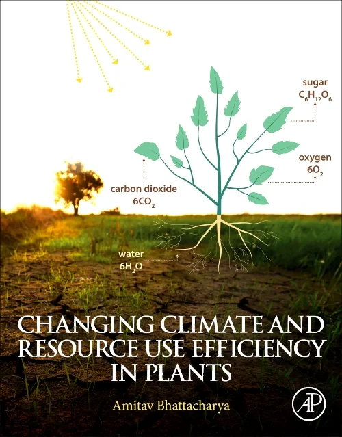 Changing Climate and Resource use Efficiency in Pl...