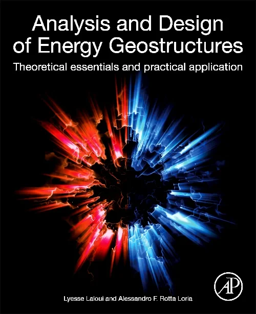 Analysis and Design of Energy Geostructures