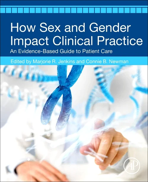 How Sex and Gender Impact Clinical Practice