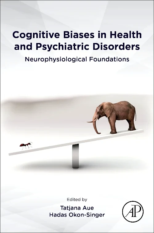 Cognitive Biases in Health and Psychiatric Disorde...