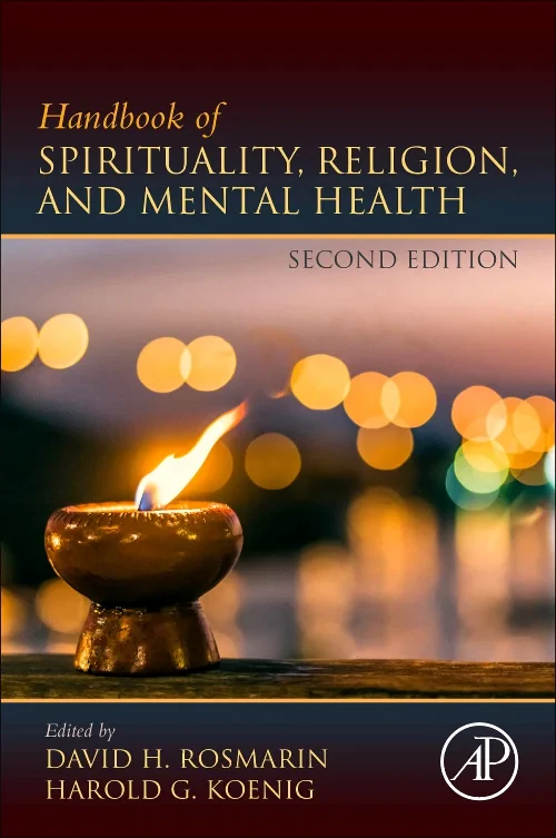 Handbook of Spirituality, Religion, and Mental Hea...