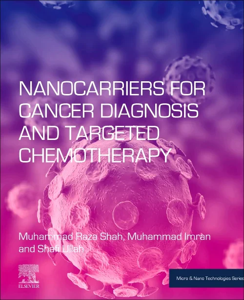 Nanocarriers for Cancer Diagnosis and Targeted Che...