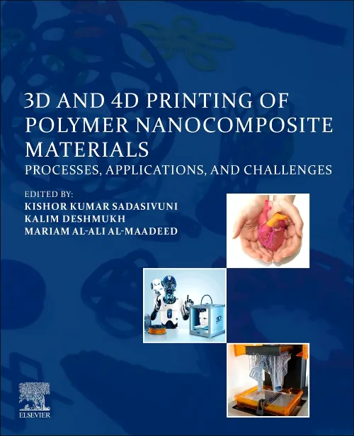 3D and 4D Printing of Polymer Nanocomposite Materi...