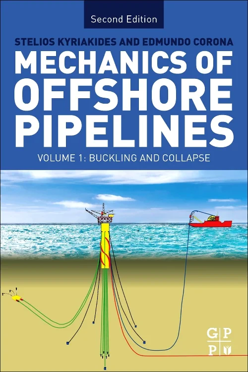 Mechanics of Offshore Pipelines: Volume I