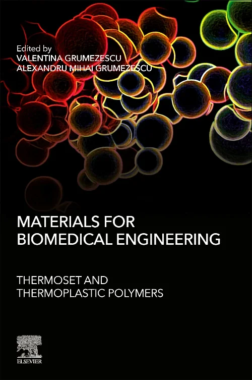 Materials for Biomedical Engineering: Thermoset an...