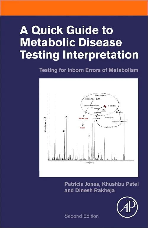 A Quick Guide to Metabolic Disease Testing Interpr...