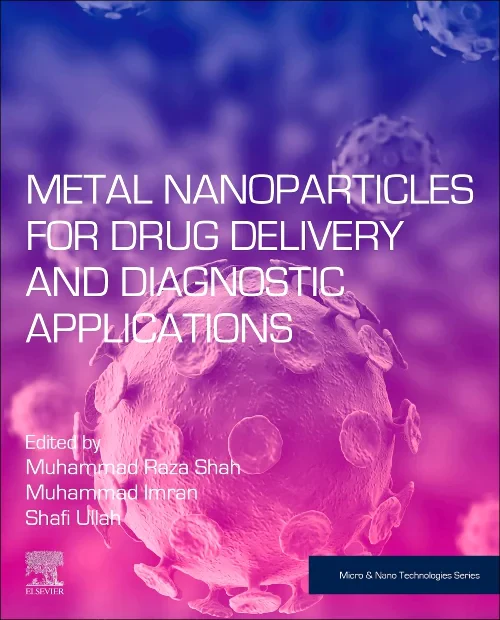 Metal Nanoparticles for Drug Delivery and Diagnost...