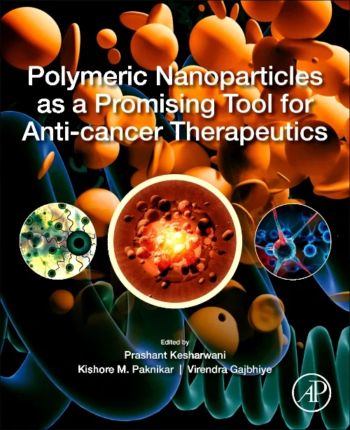 Polymeric Nanoparticles as a Promising Tool for An...