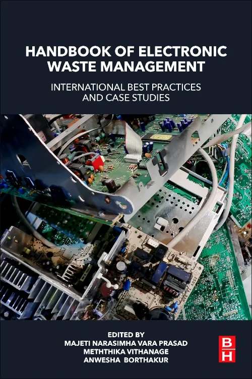 Handbook of Electronic Waste Management
