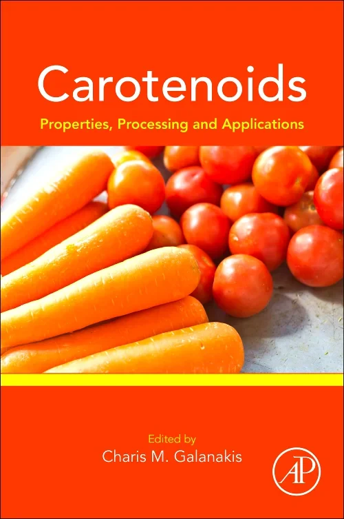 Carotenoids: Properties, Processing and Applicatio...