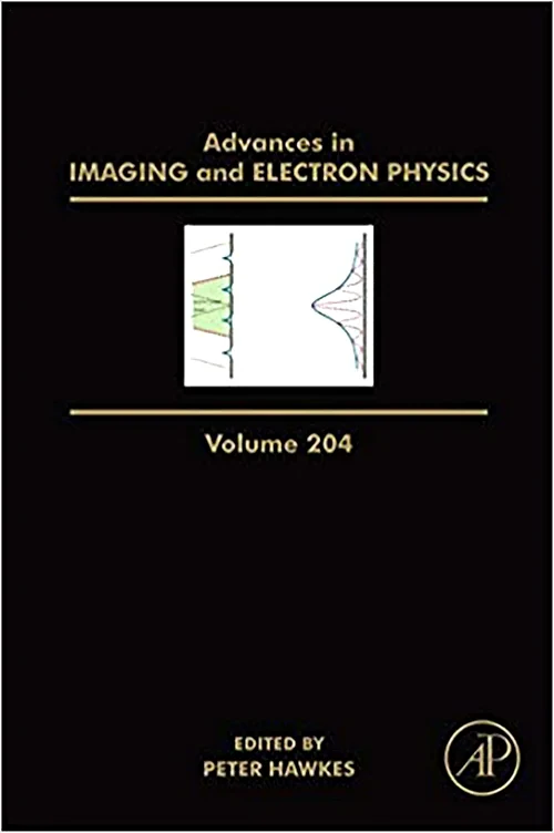 Advances in Imaging and Electron Physics Including...