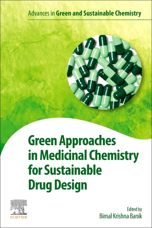 Green Approaches in Medicinal Chemistry for Sustai...