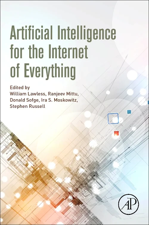 Artificial Intelligence for the Internet of Everyt...