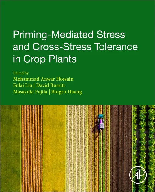 Priming-Mediated Stress and Cross-Stress Tolerance...