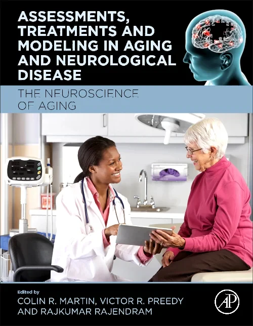 Assessments, Treatments and Modeling in Aging and ...