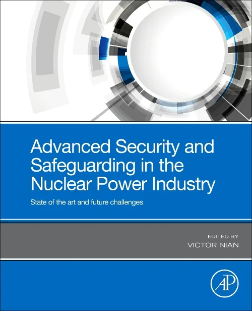 Advanced Security and Safeguarding in the Nuclear ...