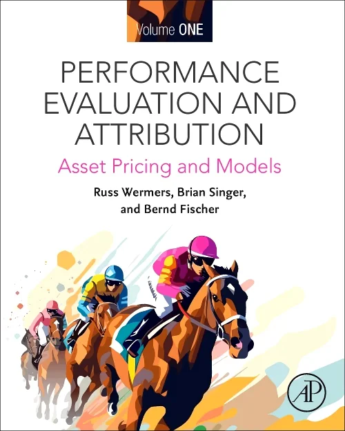 Performance Evaluation and Attribution Volume One