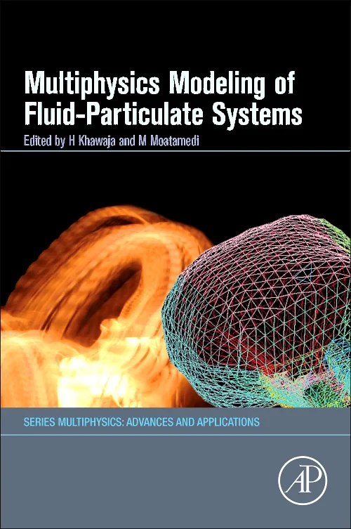 Multiphysics Modelling of Fluid-Particulate System...