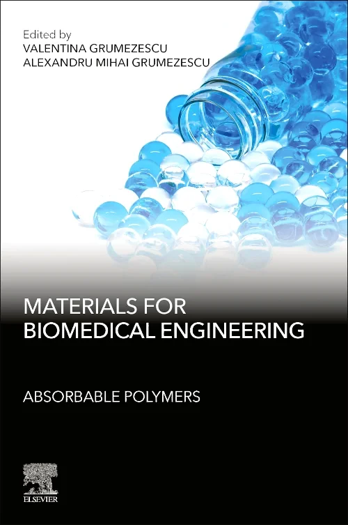 Materials for Biomedical Engineering: Absorbable P...