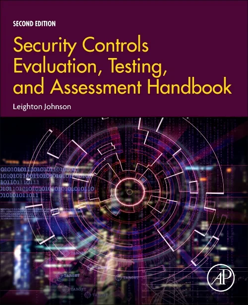 Security Controls Evaluation, Testing, and Assessm...