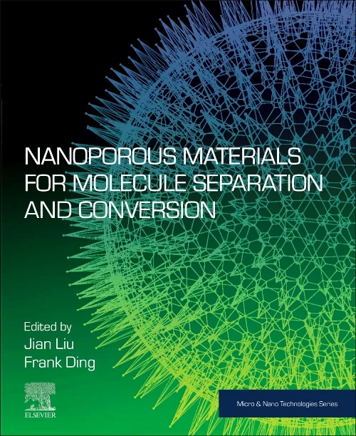 Nanoporous Materials for Molecule Separation and C...