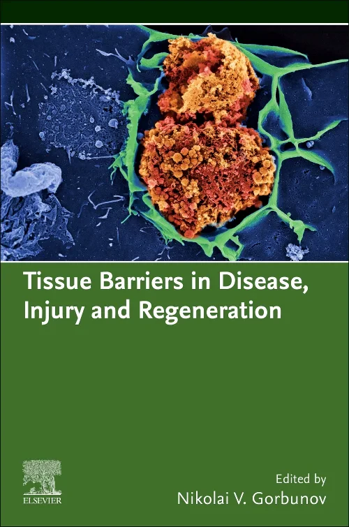 Tissue Barriers in Disease, Injury and Regeneratio...