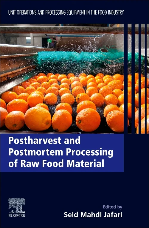 Postharvest and Postmortem Processing of Raw Food ...