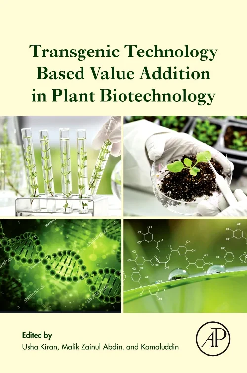 Transgenic Technology Based Value Addition in Plan...