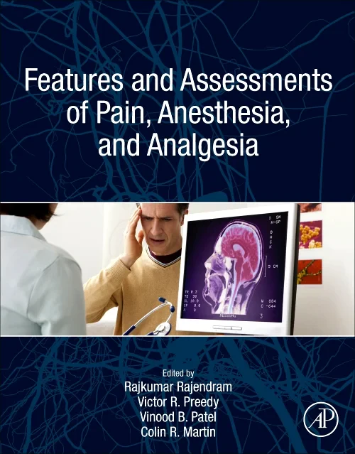 Features and Assessments of Pain, Anesthesia, and ...