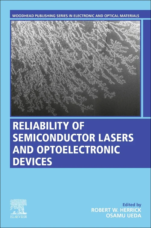 Reliability of Semiconductor Lasers and Optoelectr...